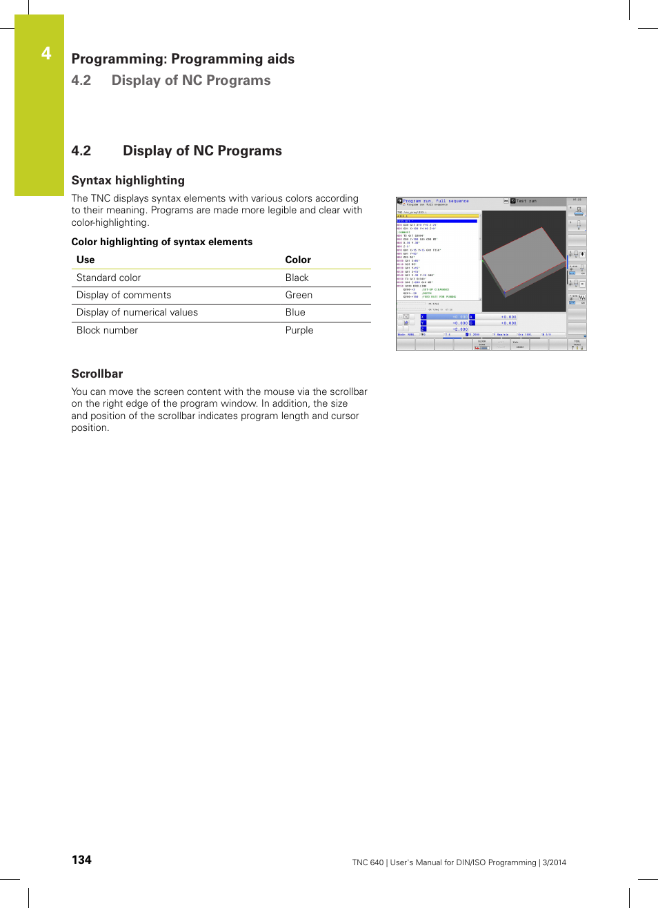 2 display of nc programs, Syntax highlighting, Scrollbar | Display of nc programs | HEIDENHAIN TNC 640 (34059x-04) ISO programming User Manual | Page 134 / 645