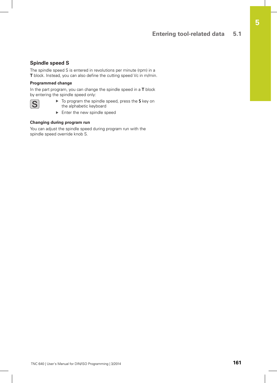 Spindle speed s, Entering tool-related data 5.1 | HEIDENHAIN TNC 640 (34059x-04) ISO programming User Manual | Page 161 / 645