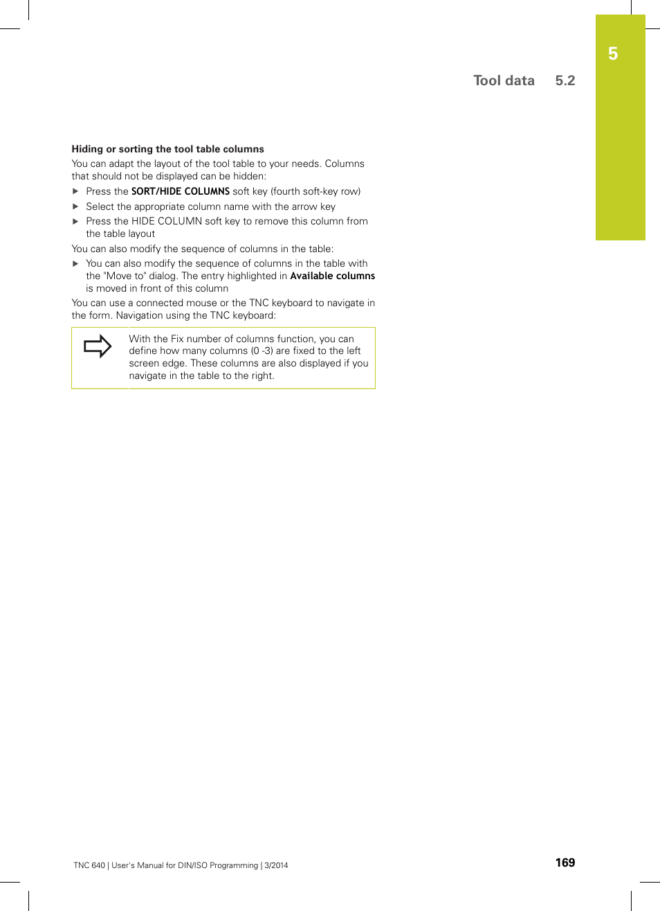 Tool data 5.2 | HEIDENHAIN TNC 640 (34059x-04) ISO programming User Manual | Page 169 / 645