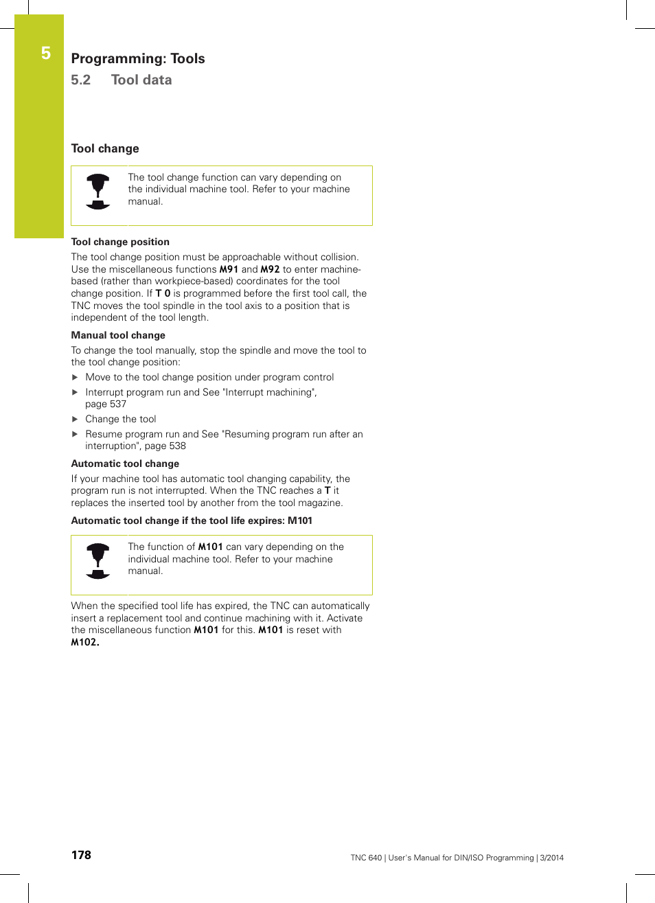 Tool change, Programming: tools 5.2 tool data | HEIDENHAIN TNC 640 (34059x-04) ISO programming User Manual | Page 178 / 645