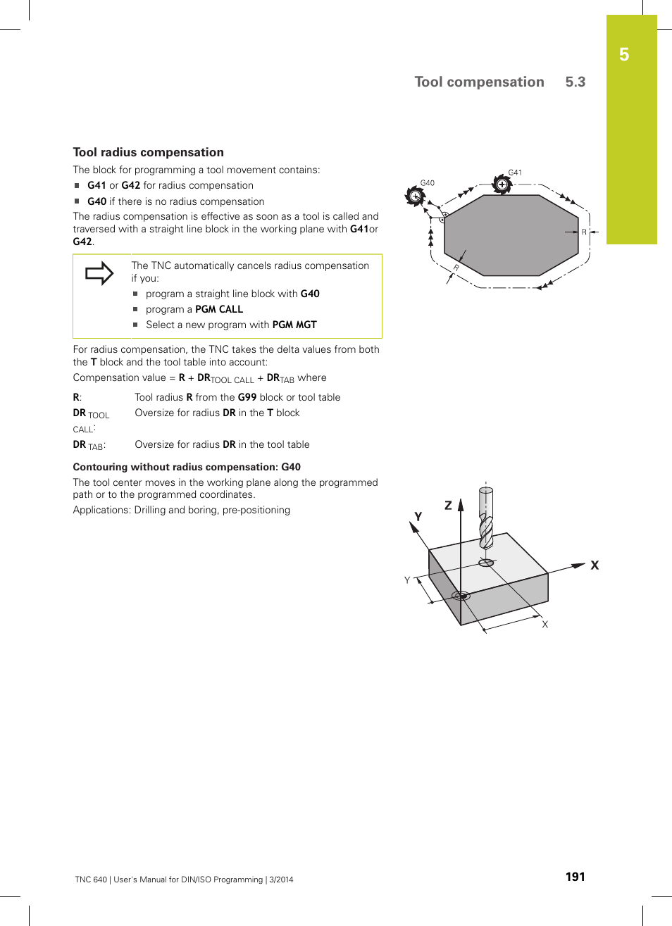 Tool radius compensation, See "tool radius compensation, Tool compensation 5.3 | HEIDENHAIN TNC 640 (34059x-04) ISO programming User Manual | Page 191 / 645