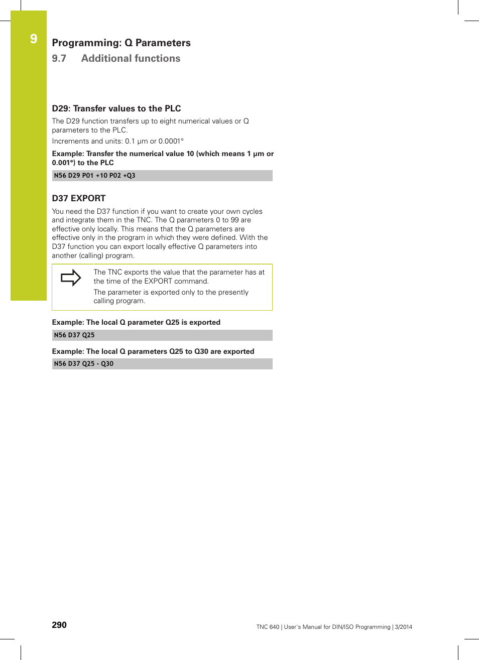 D29: transfer values to the plc, D37 export, Programming: q parameters 9.7 additional functions | HEIDENHAIN TNC 640 (34059x-04) ISO programming User Manual | Page 290 / 645