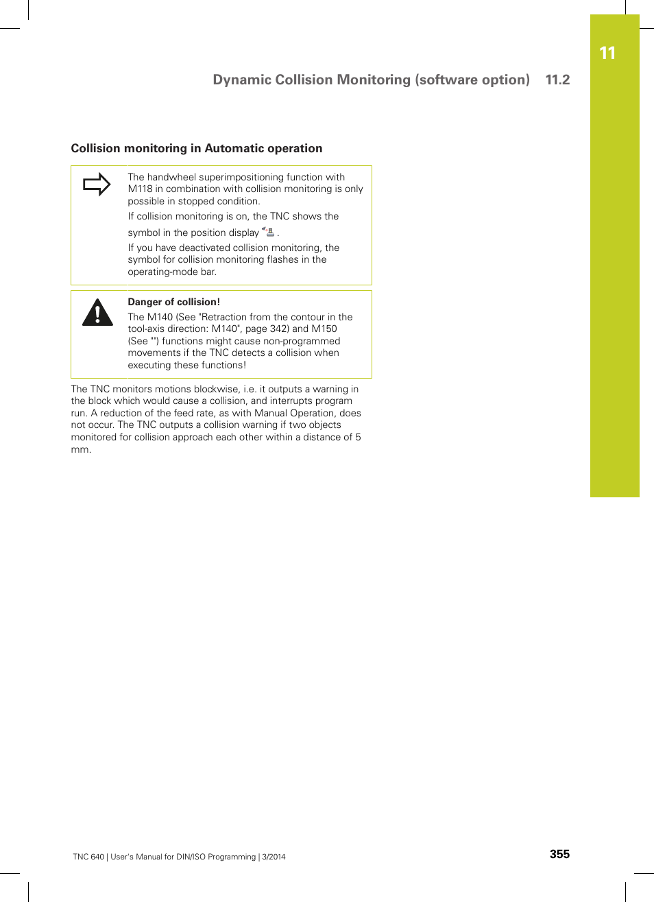 Collision monitoring in automatic operation | HEIDENHAIN TNC 640 (34059x-04) ISO programming User Manual | Page 355 / 645