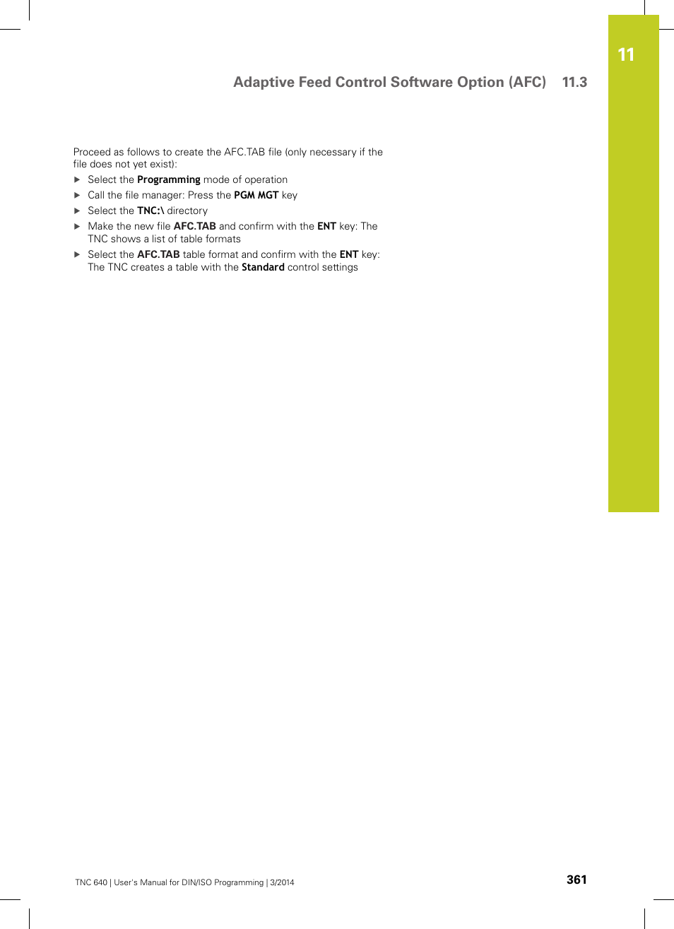 Adaptive feed control software option (afc) 11.3 | HEIDENHAIN TNC 640 (34059x-04) ISO programming User Manual | Page 361 / 645