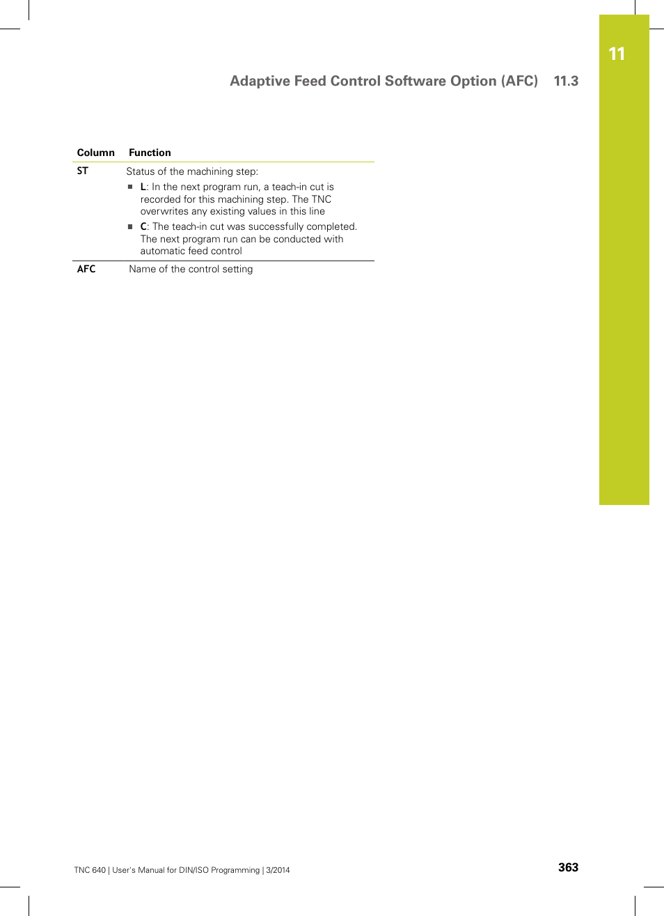 Adaptive feed control software option (afc) 11.3 | HEIDENHAIN TNC 640 (34059x-04) ISO programming User Manual | Page 363 / 645