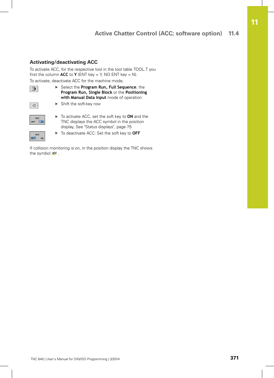 Activating/deactivating acc, Y ("activating/deactivating acc, Active chatter control (acc; software option) 11.4 | HEIDENHAIN TNC 640 (34059x-04) ISO programming User Manual | Page 371 / 645