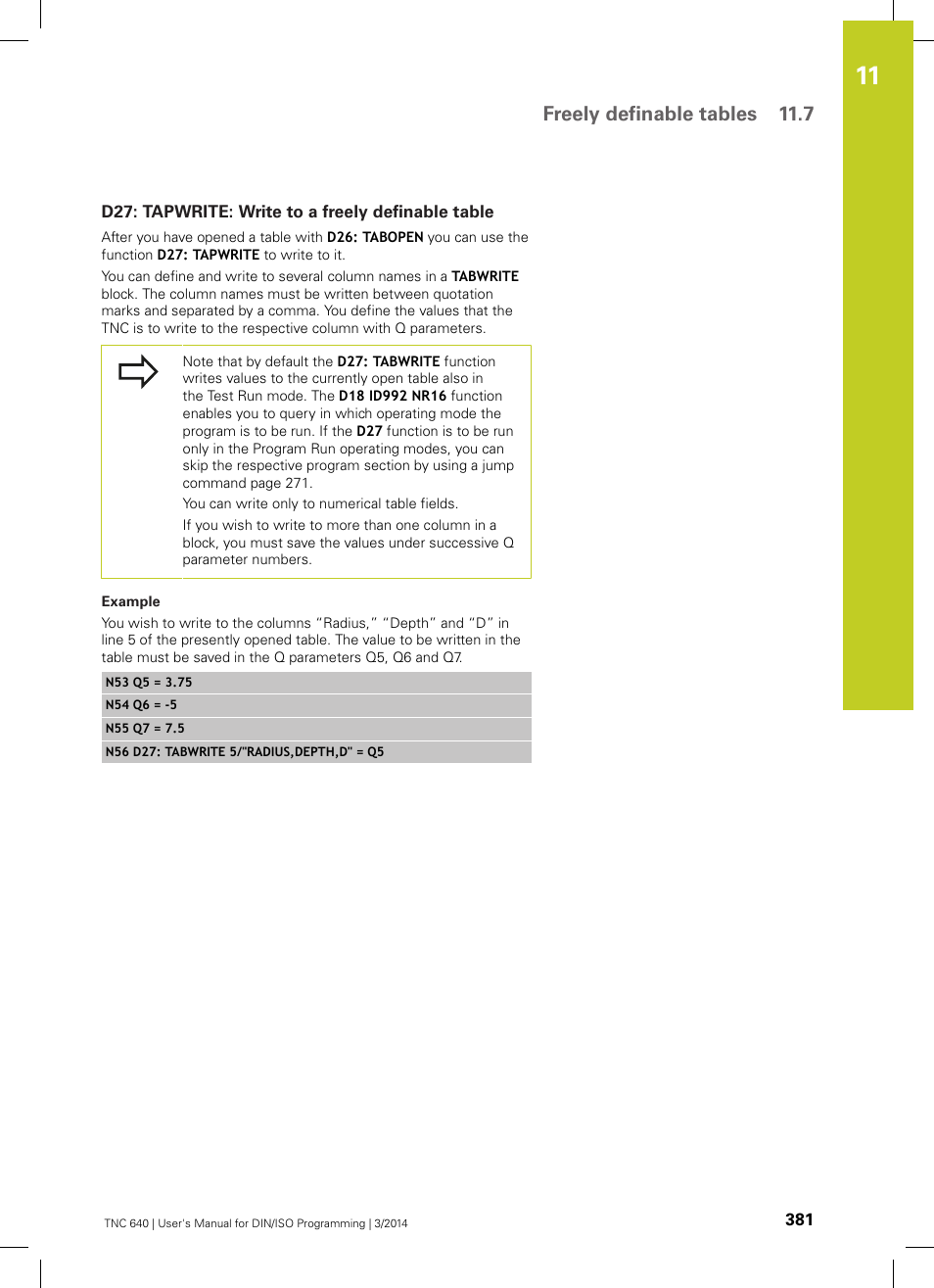 D27: tapwrite: write to a freely definable table, Freely definable tables 11.7 | HEIDENHAIN TNC 640 (34059x-04) ISO programming User Manual | Page 381 / 645