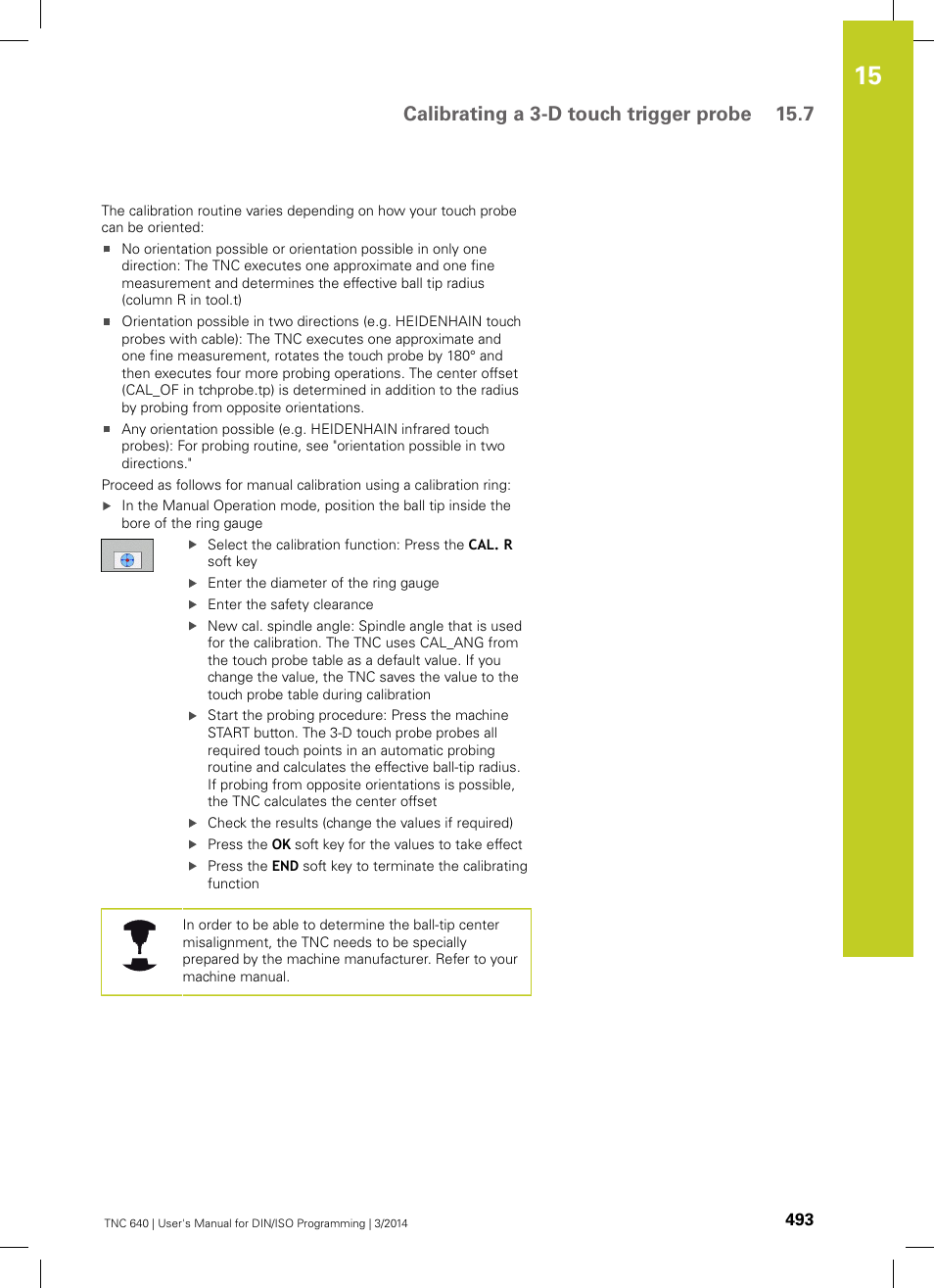 Calibrating a 3-d touch trigger probe 15.7 | HEIDENHAIN TNC 640 (34059x-04) ISO programming User Manual | Page 493 / 645
