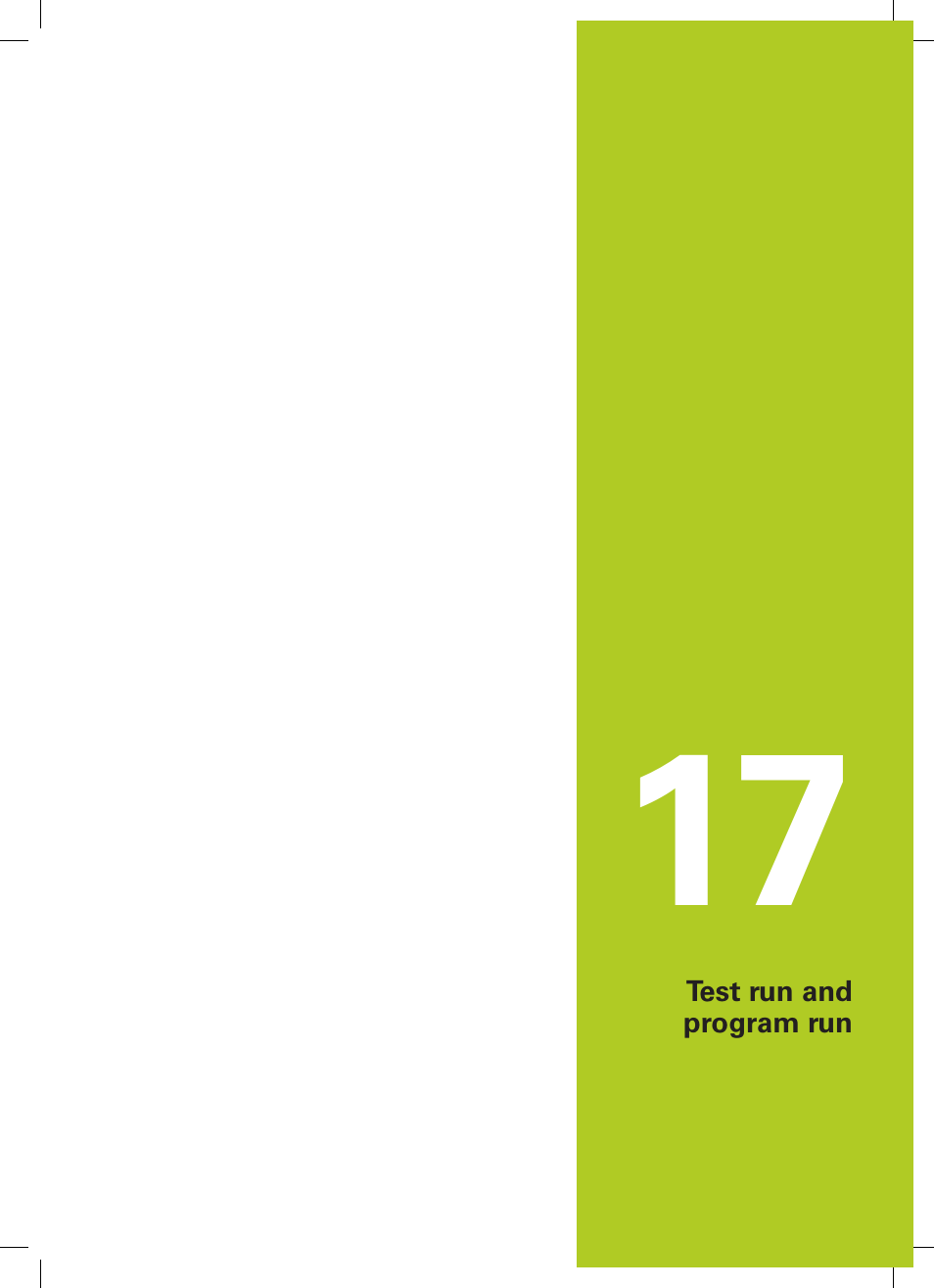 17 test run and program run, Test run and program run | HEIDENHAIN TNC 640 (34059x-04) ISO programming User Manual | Page 521 / 645