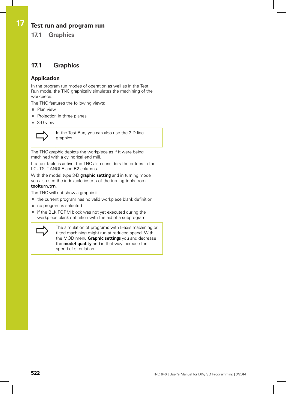 1 graphics, Application, Graphics | Test run and program run 17.1 graphics | HEIDENHAIN TNC 640 (34059x-04) ISO programming User Manual | Page 522 / 645