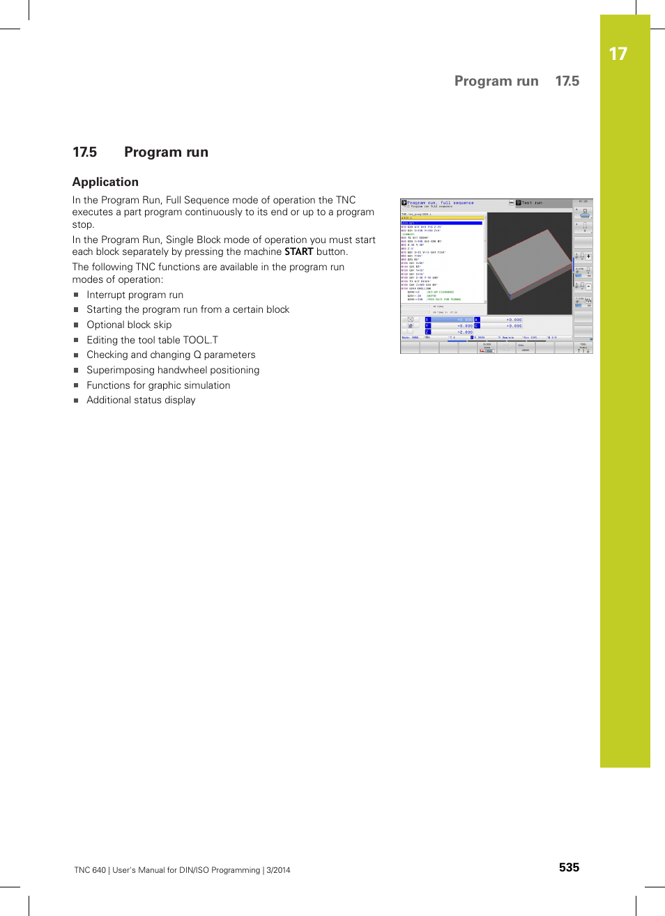 5 program run, Application, Program run | HEIDENHAIN TNC 640 (34059x-04) ISO programming User Manual | Page 535 / 645