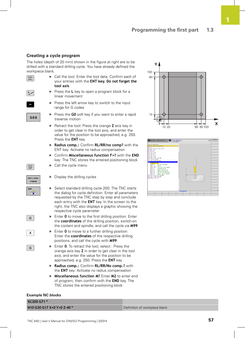 Creating a cycle program, Programming the first part 1.3 | HEIDENHAIN TNC 640 (34059x-04) ISO programming User Manual | Page 57 / 645