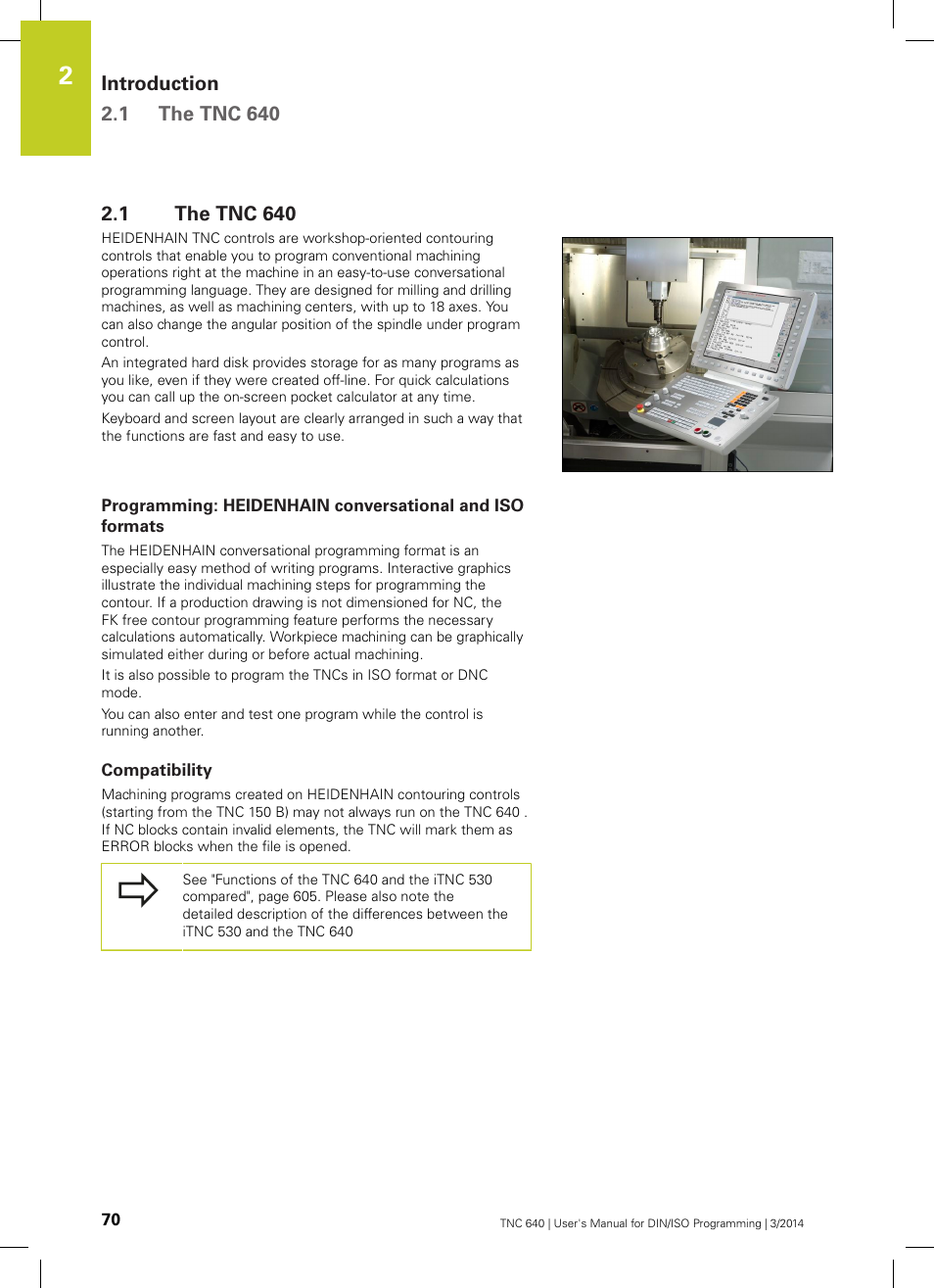 1 the tnc 640, Compatibility, The tnc 640 | HEIDENHAIN TNC 640 (34059x-04) ISO programming User Manual | Page 70 / 645