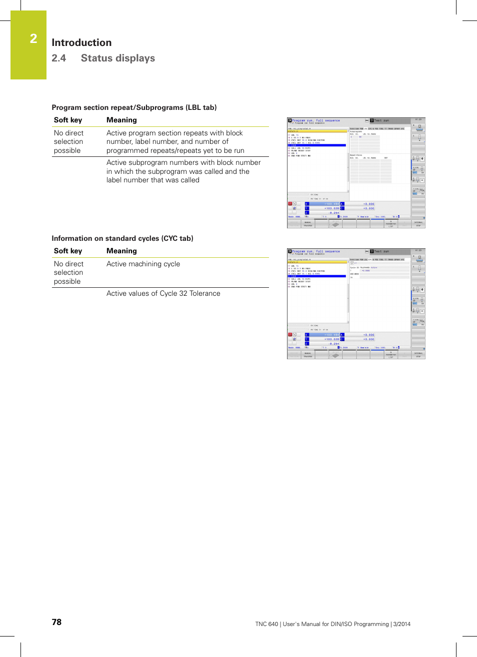 Introduction 2.4 status displays | HEIDENHAIN TNC 640 (34059x-04) ISO programming User Manual | Page 78 / 645