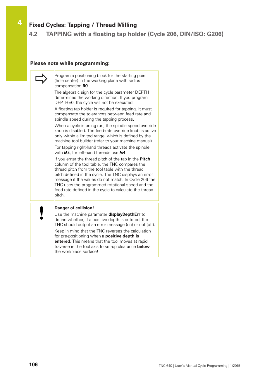 Please note while programming | HEIDENHAIN TNC 640 (34059x-05) Cycle programming User Manual | Page 106 / 635