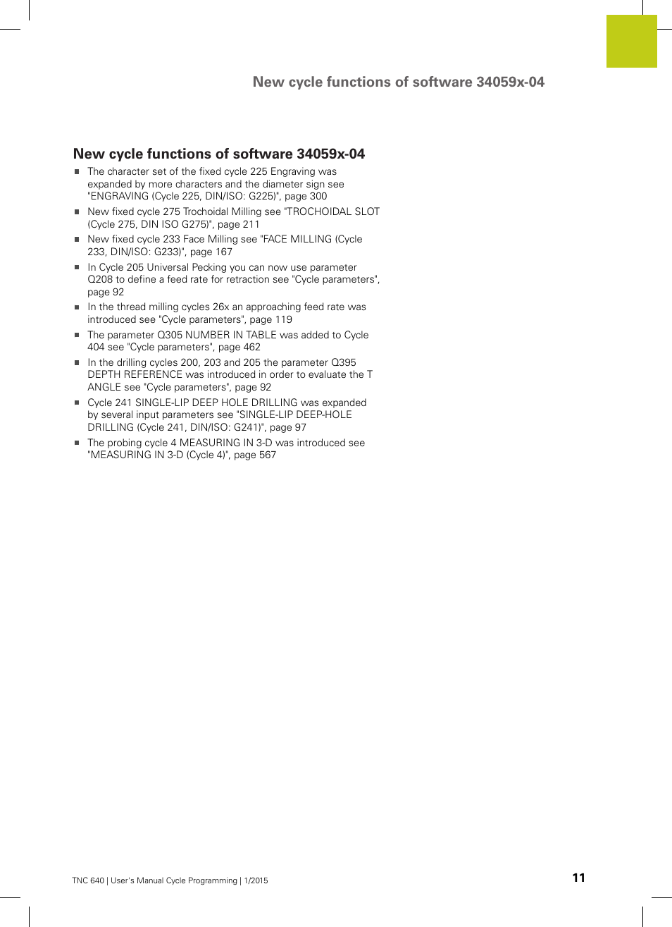 New cycle functions of software 34059x-04 | HEIDENHAIN TNC 640 (34059x-05) Cycle programming User Manual | Page 11 / 635