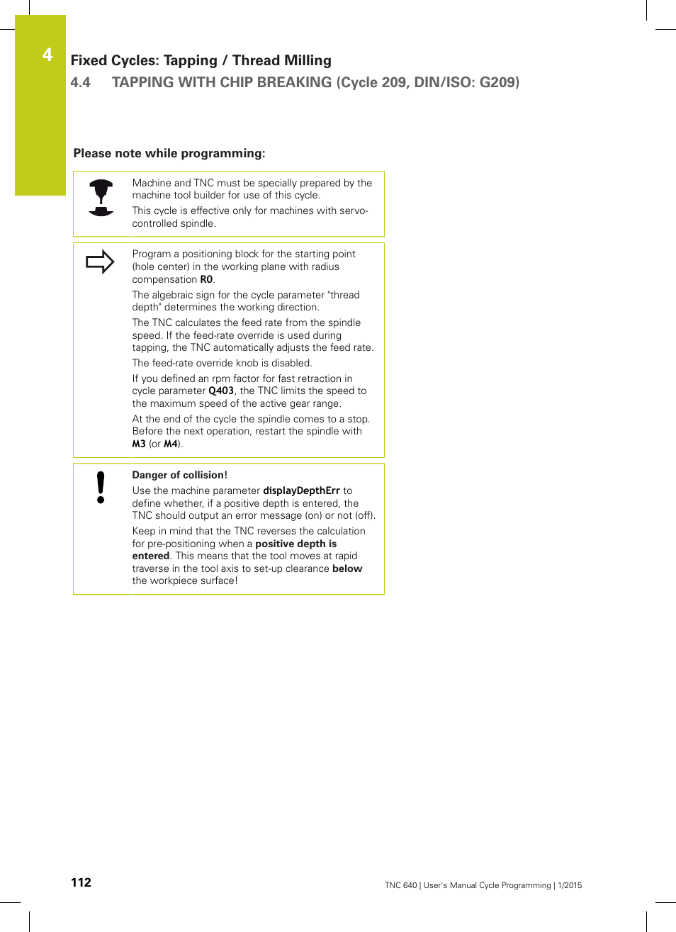 Please note while programming | HEIDENHAIN TNC 640 (34059x-05) Cycle programming User Manual | Page 112 / 635