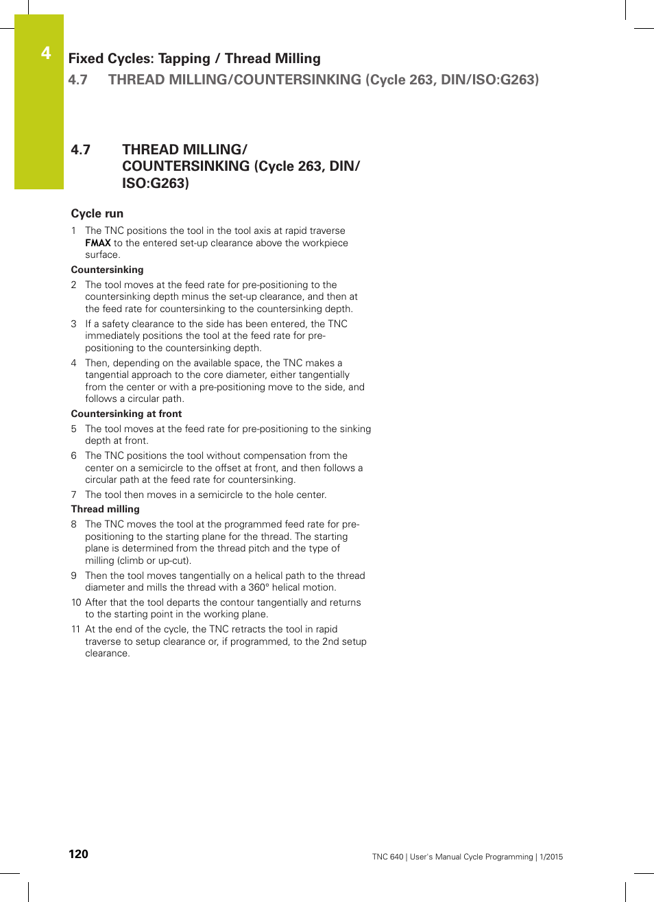 Cycle run | HEIDENHAIN TNC 640 (34059x-05) Cycle programming User Manual | Page 120 / 635