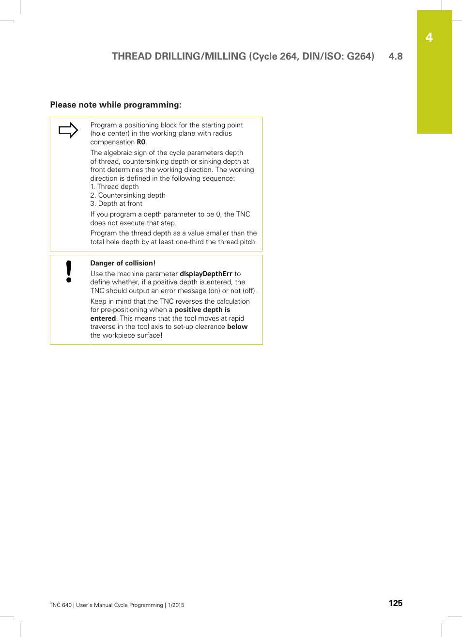 Please note while programming | HEIDENHAIN TNC 640 (34059x-05) Cycle programming User Manual | Page 125 / 635