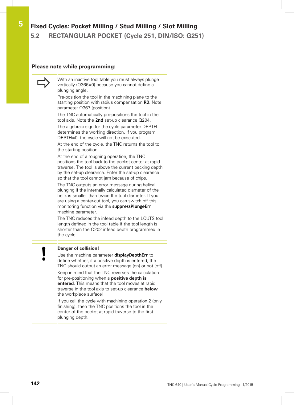 Please note while programming | HEIDENHAIN TNC 640 (34059x-05) Cycle programming User Manual | Page 142 / 635