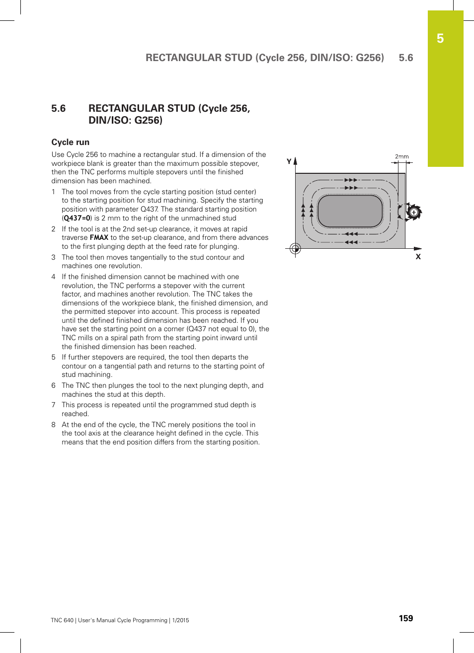 6 rectangular stud (cycle 256, din/iso: g256), Cycle run, Rectangular stud (cycle 256, din/iso: g256) | HEIDENHAIN TNC 640 (34059x-05) Cycle programming User Manual | Page 159 / 635