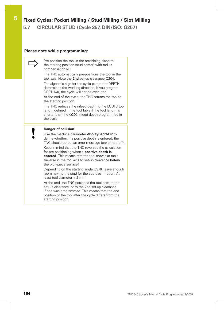Please note while programming | HEIDENHAIN TNC 640 (34059x-05) Cycle programming User Manual | Page 164 / 635