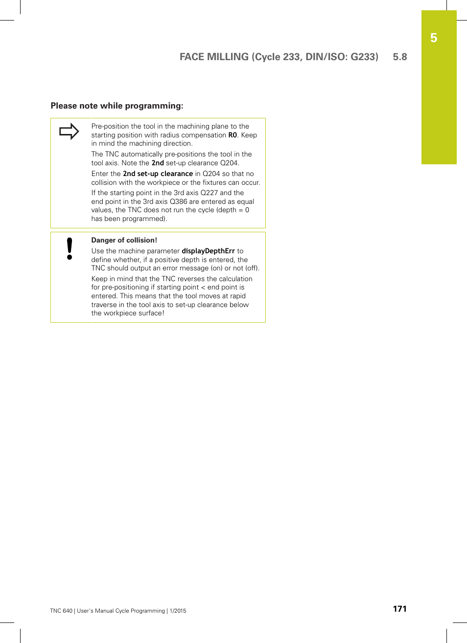 Please note while programming | HEIDENHAIN TNC 640 (34059x-05) Cycle programming User Manual | Page 171 / 635