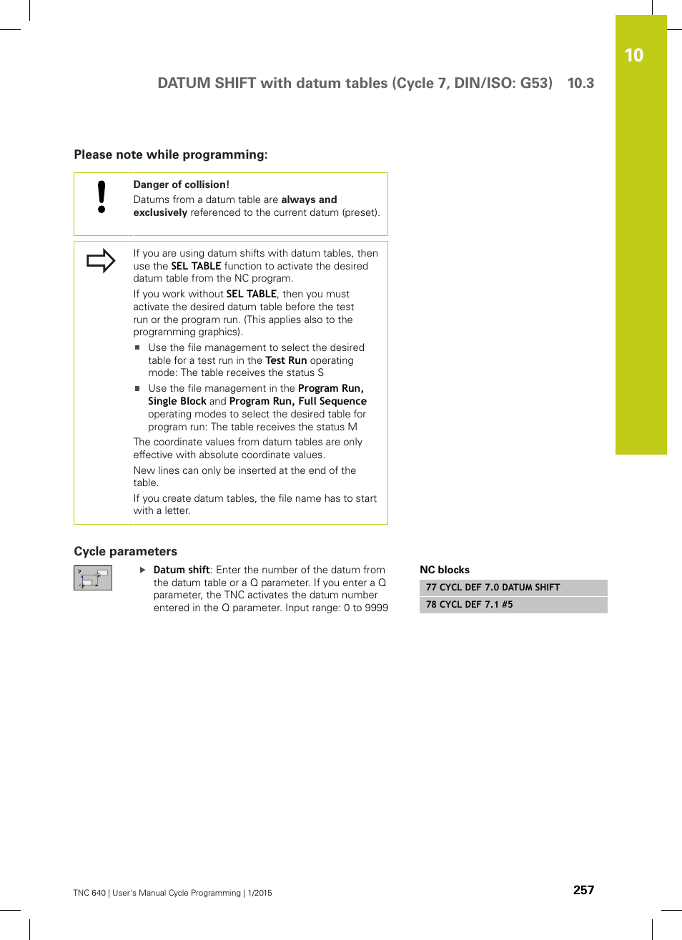 Please note while programming, Cycle parameters | HEIDENHAIN TNC 640 (34059x-05) Cycle programming User Manual | Page 257 / 635