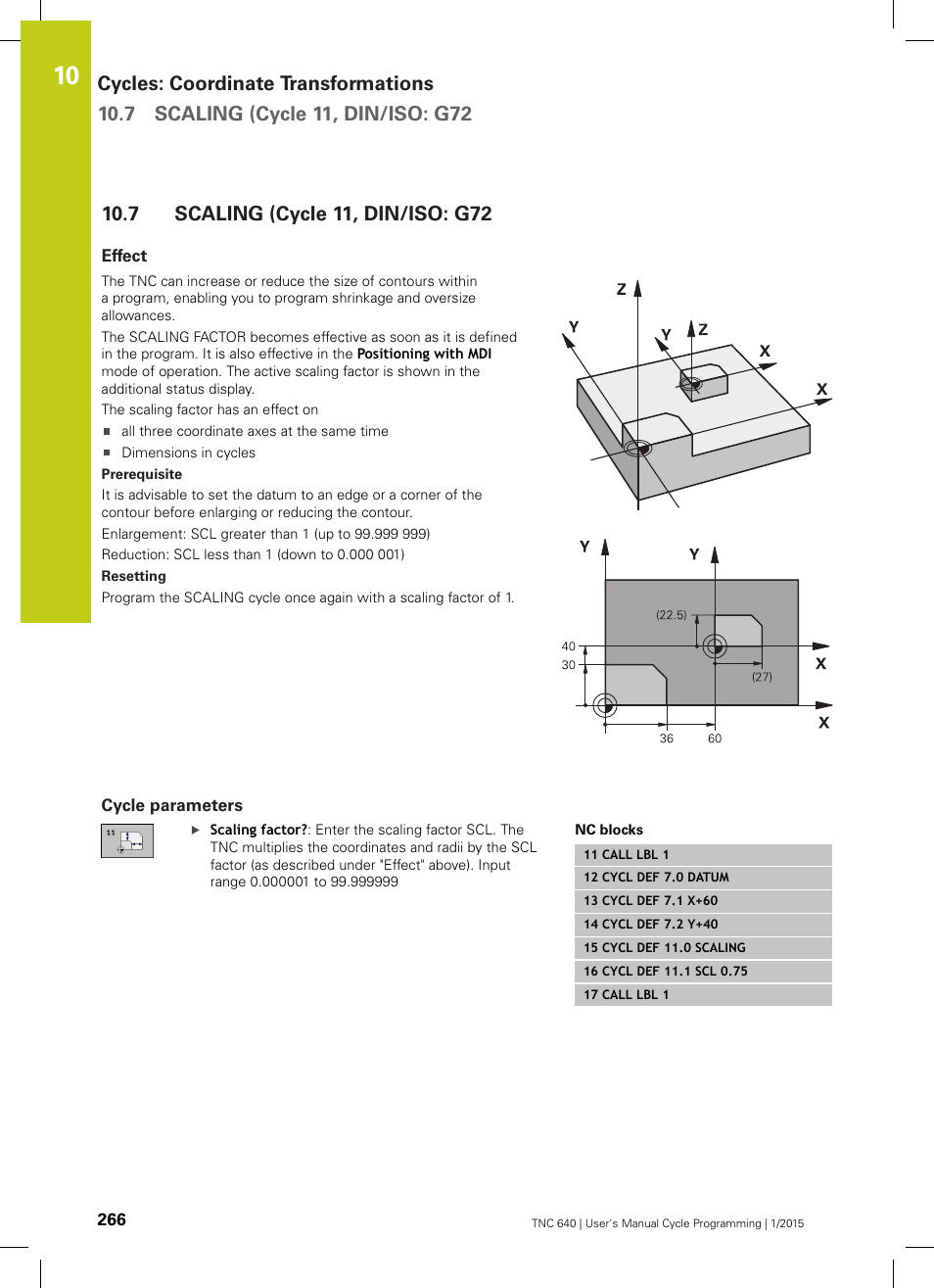 7 scaling (cycle 11, din/iso: g72, Effect, Cycle parameters | Scaling (cycle 11, din/iso: g72 | HEIDENHAIN TNC 640 (34059x-05) Cycle programming User Manual | Page 266 / 635
