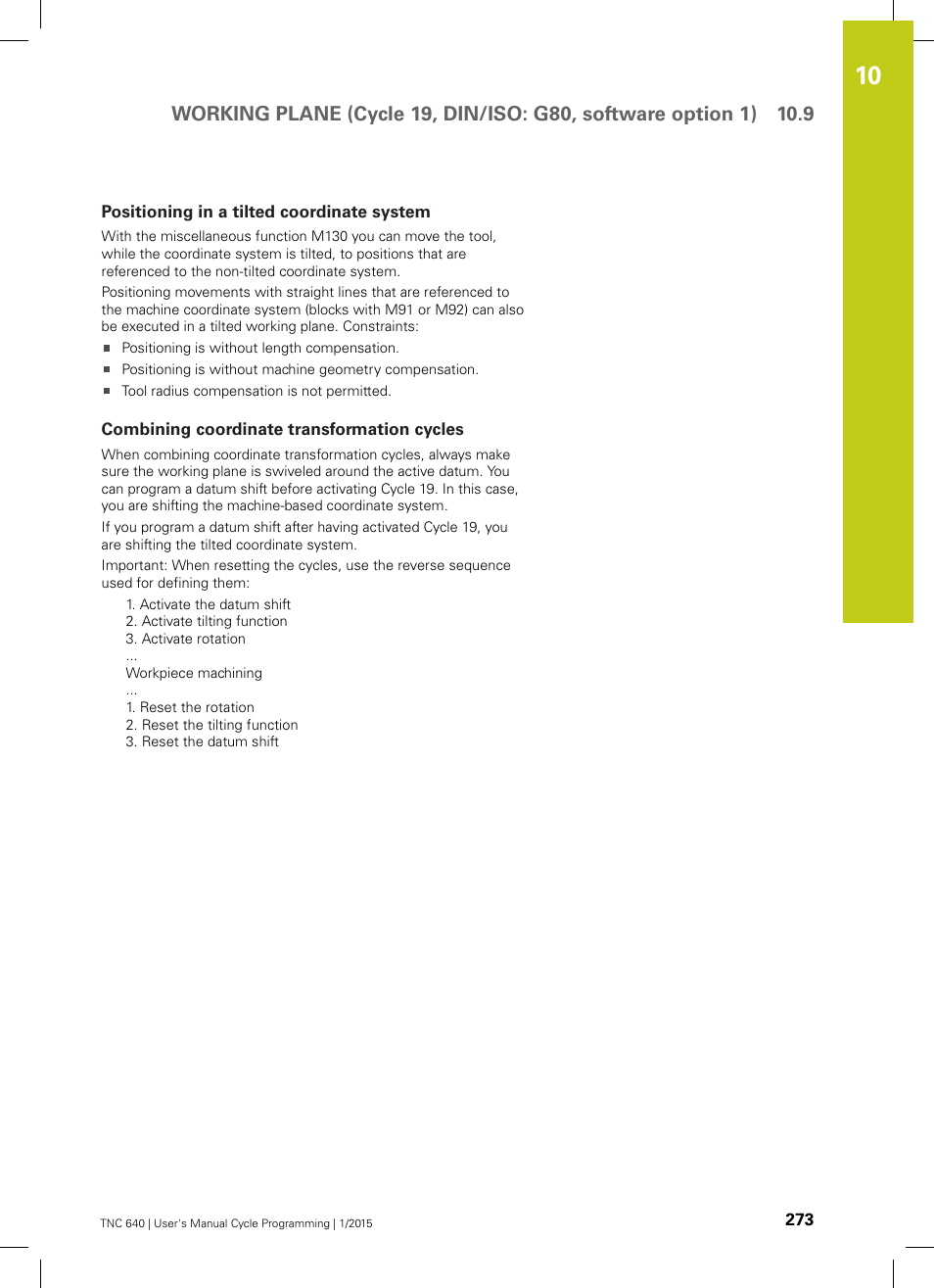 Positioning in a tilted coordinate system, Combining coordinate transformation cycles | HEIDENHAIN TNC 640 (34059x-05) Cycle programming User Manual | Page 273 / 635