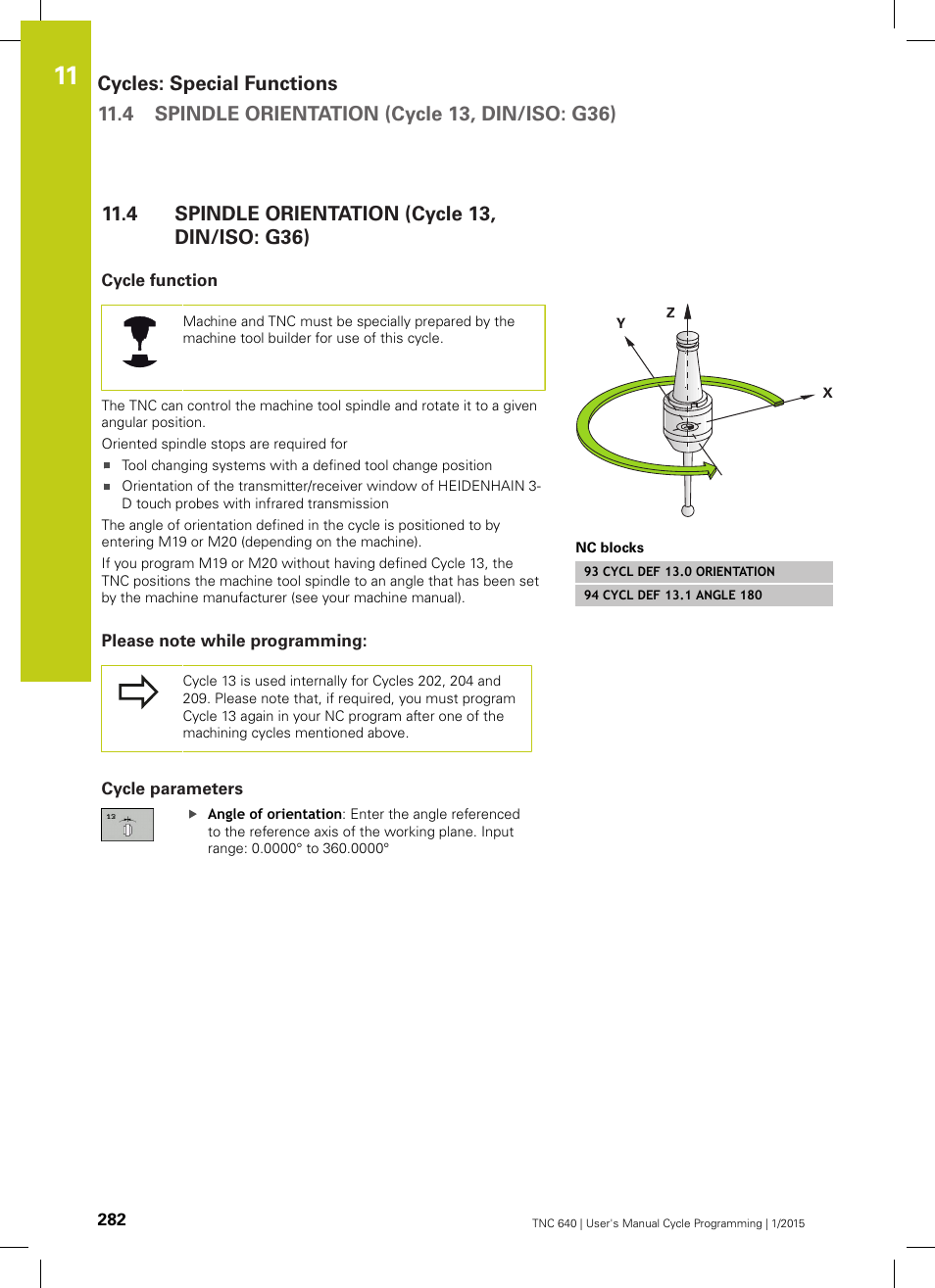4 spindle orientation (cycle 13, din/iso: g36), Cycle function, Please note while programming | Cycle parameters, Spindle orientation (cycle 13, din/iso: g36) | HEIDENHAIN TNC 640 (34059x-05) Cycle programming User Manual | Page 282 / 635