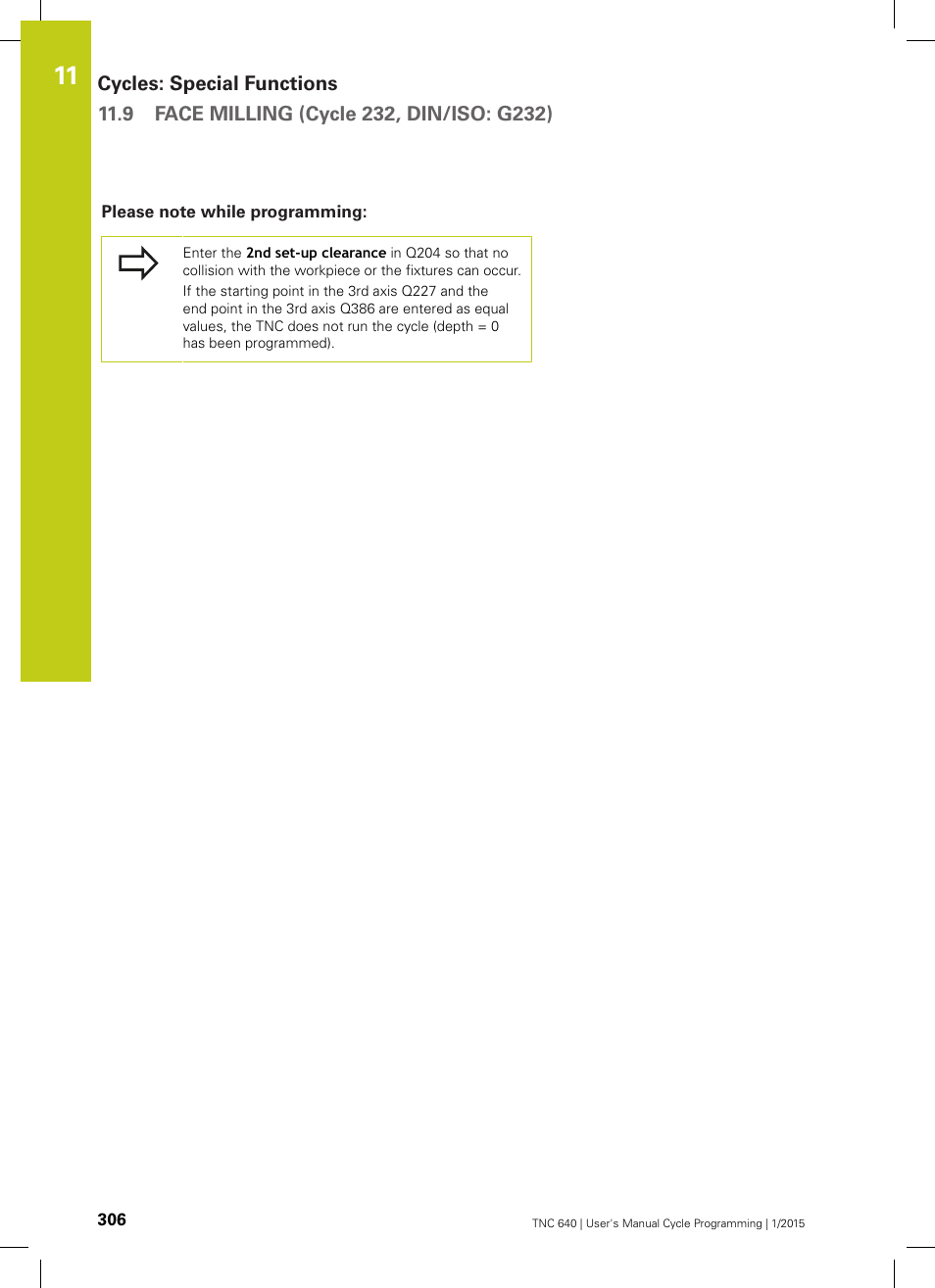 Please note while programming | HEIDENHAIN TNC 640 (34059x-05) Cycle programming User Manual | Page 306 / 635