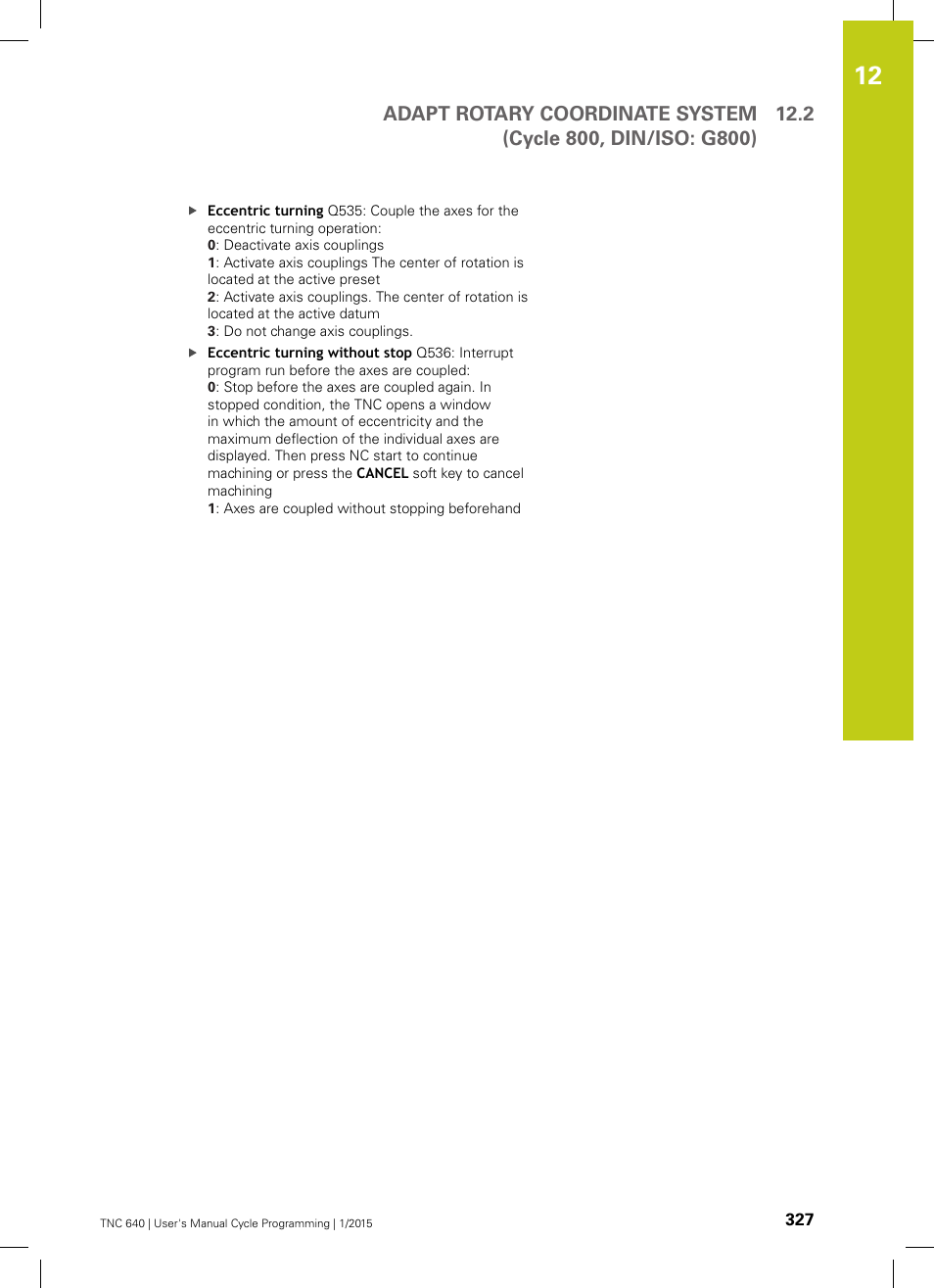 HEIDENHAIN TNC 640 (34059x-05) Cycle programming User Manual | Page 327 / 635