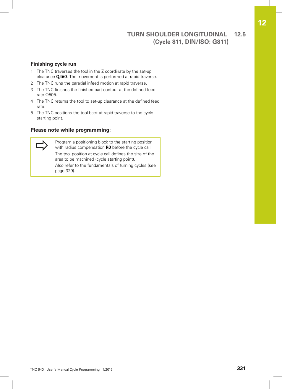 Finishing cycle run, Please note while programming | HEIDENHAIN TNC 640 (34059x-05) Cycle programming User Manual | Page 331 / 635