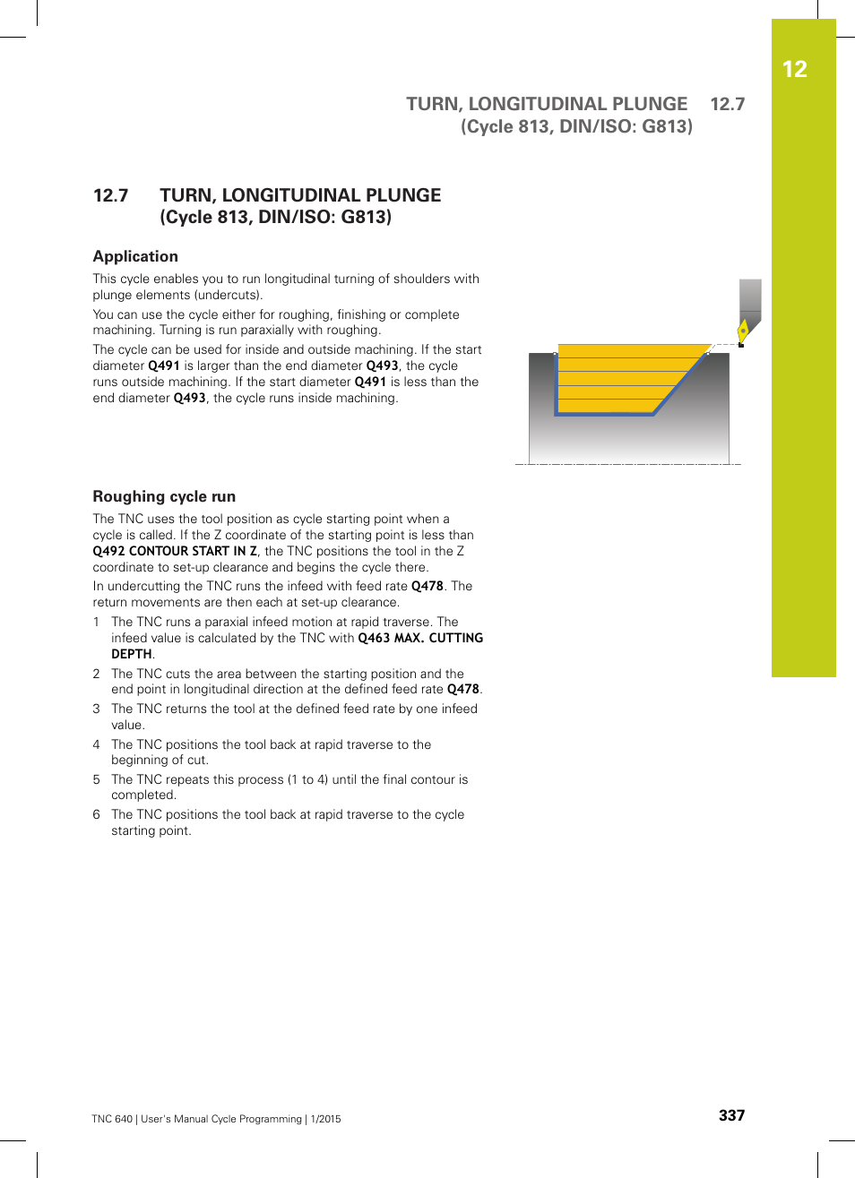Application, Roughing cycle run | HEIDENHAIN TNC 640 (34059x-05) Cycle programming User Manual | Page 337 / 635