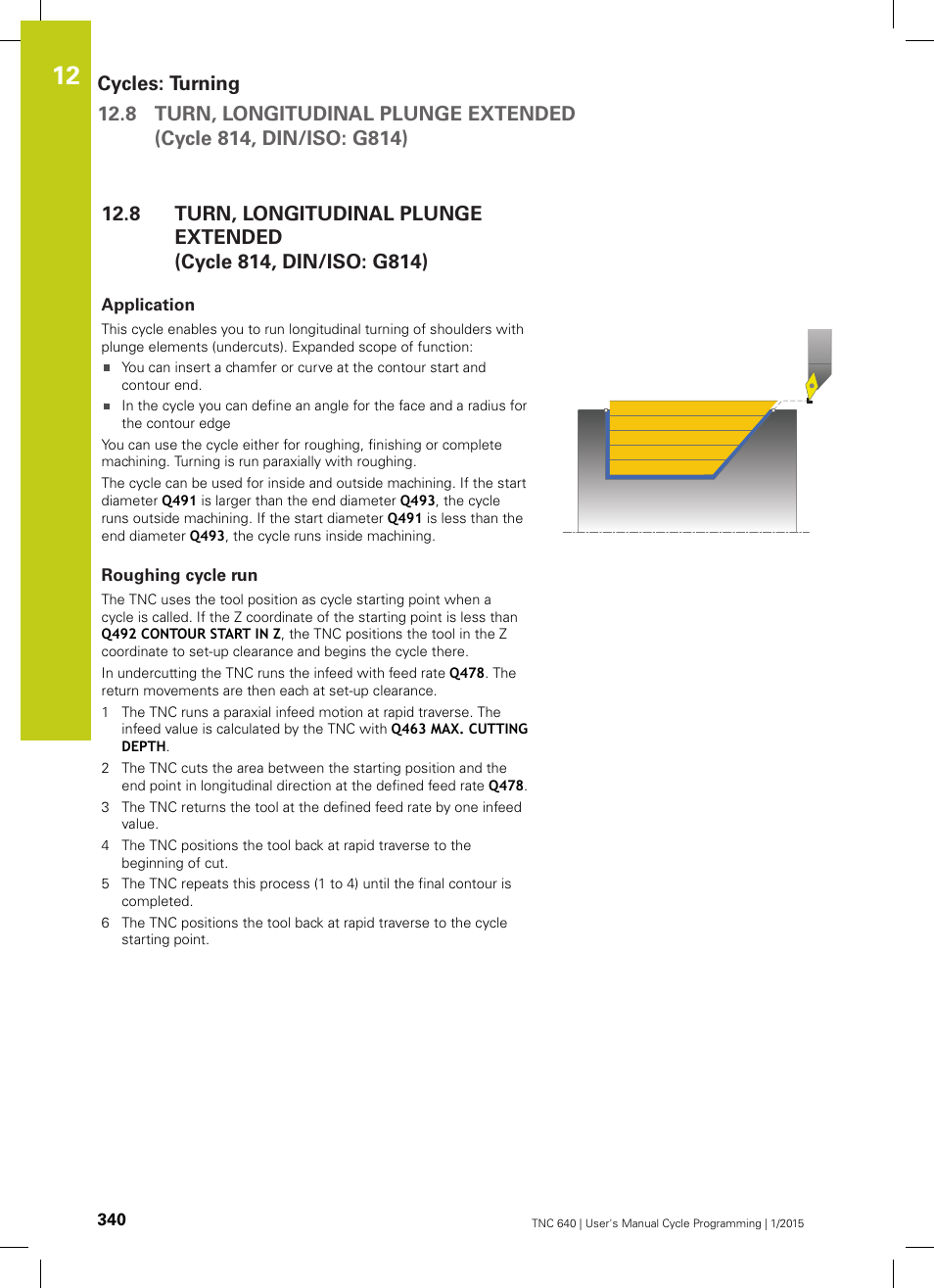 Application, Roughing cycle run | HEIDENHAIN TNC 640 (34059x-05) Cycle programming User Manual | Page 340 / 635