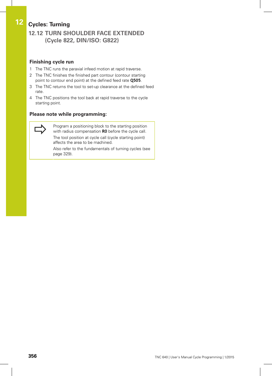 Finishing cycle run, Please note while programming | HEIDENHAIN TNC 640 (34059x-05) Cycle programming User Manual | Page 356 / 635