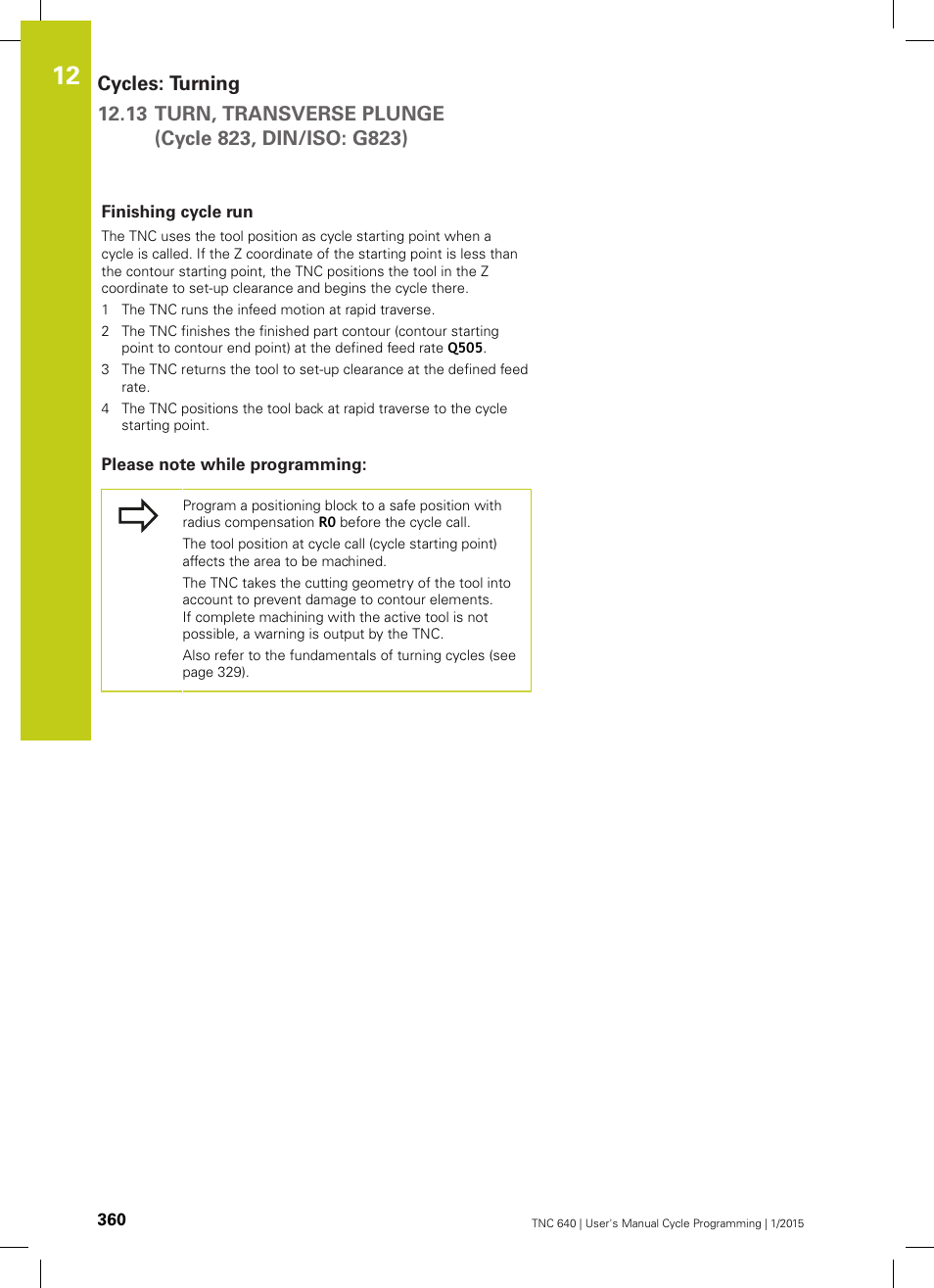 Finishing cycle run, Please note while programming | HEIDENHAIN TNC 640 (34059x-05) Cycle programming User Manual | Page 360 / 635