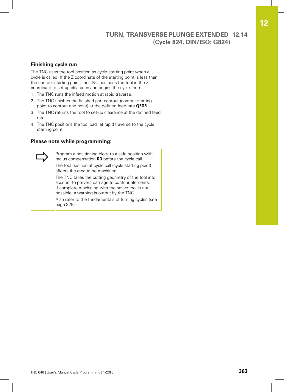 Finishing cycle run, Please note while programming | HEIDENHAIN TNC 640 (34059x-05) Cycle programming User Manual | Page 363 / 635