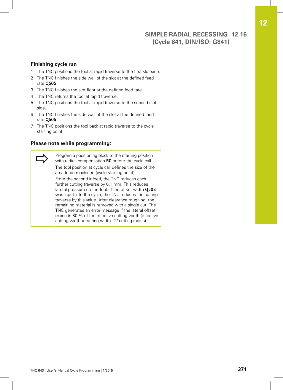 Finishing cycle run, Please note while programming | HEIDENHAIN TNC 640 (34059x-05) Cycle programming User Manual | Page 371 / 635