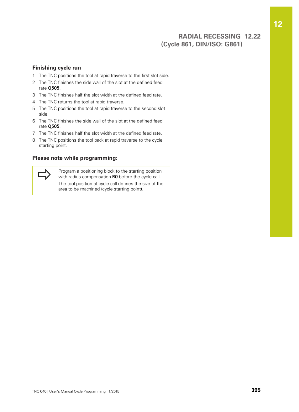 Finishing cycle run, Please note while programming | HEIDENHAIN TNC 640 (34059x-05) Cycle programming User Manual | Page 395 / 635