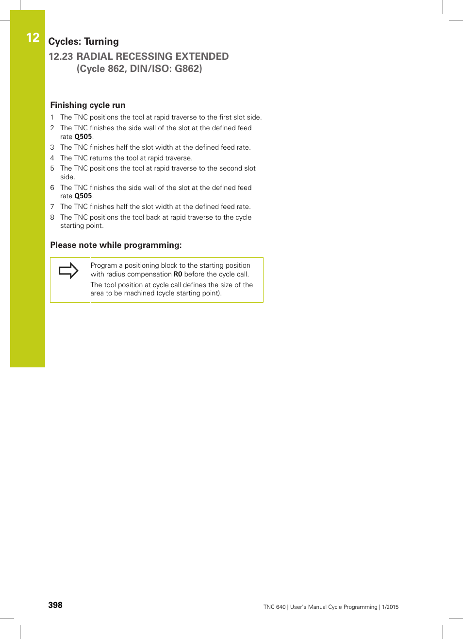 Finishing cycle run, Please note while programming | HEIDENHAIN TNC 640 (34059x-05) Cycle programming User Manual | Page 398 / 635