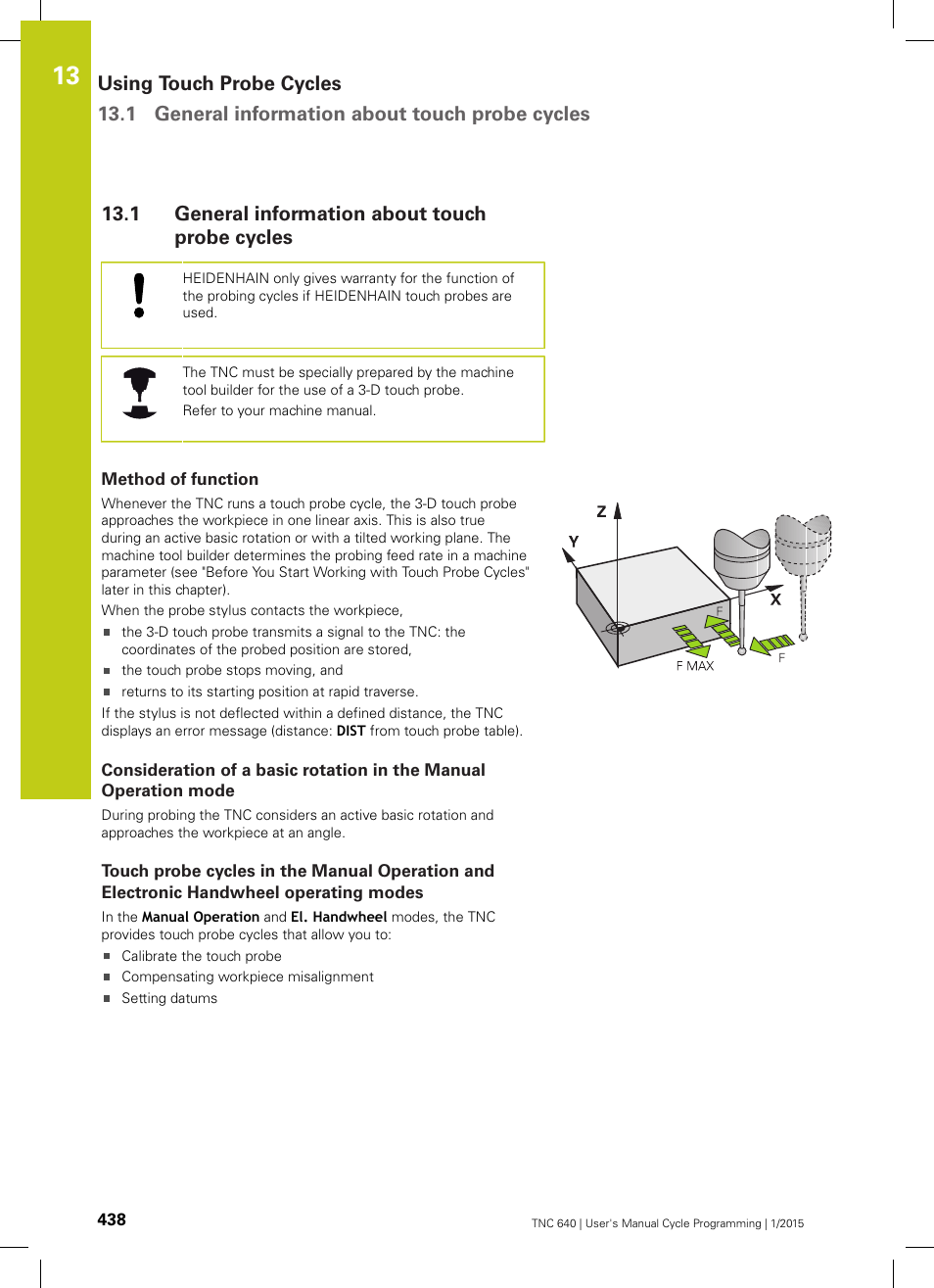 1 general information about touch probe cycles, Method of function, General information about touch probe cycles | HEIDENHAIN TNC 640 (34059x-05) Cycle programming User Manual | Page 438 / 635