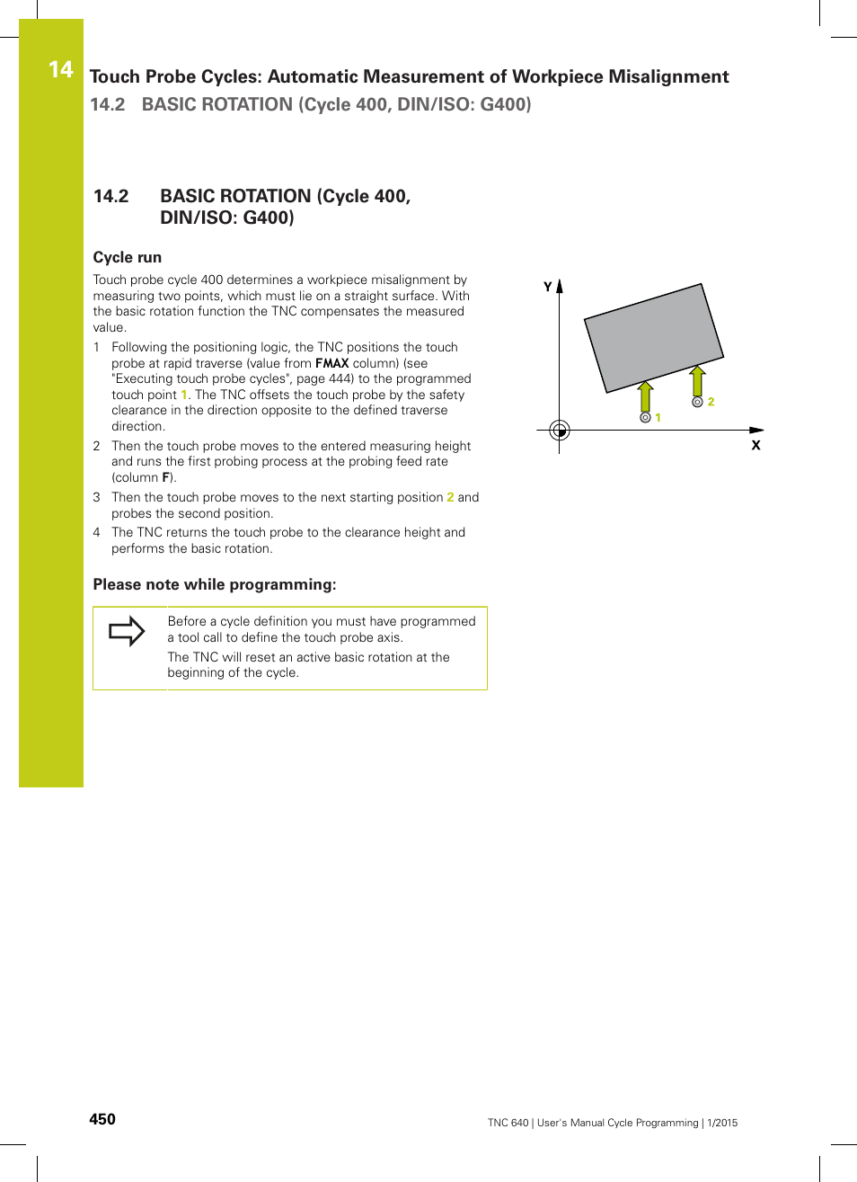 2 basic rotation (cycle 400, din/iso: g400), Cycle run, Please note while programming | Basic rotation (cycle 400, din/iso: g400) | HEIDENHAIN TNC 640 (34059x-05) Cycle programming User Manual | Page 450 / 635