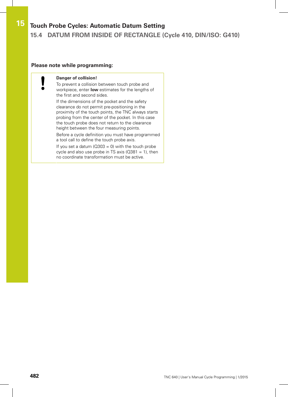 Please note while programming | HEIDENHAIN TNC 640 (34059x-05) Cycle programming User Manual | Page 482 / 635