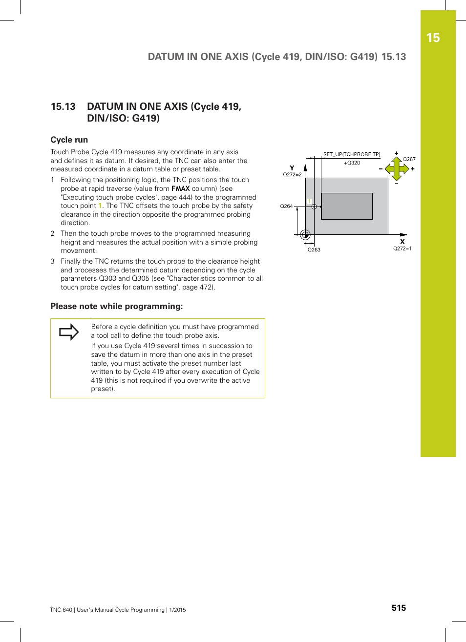 13 datum in one axis (cycle 419, din/iso: g419), Cycle run, Please note while programming | Datum in one axis (cycle 419, din/iso: g419) | HEIDENHAIN TNC 640 (34059x-05) Cycle programming User Manual | Page 515 / 635