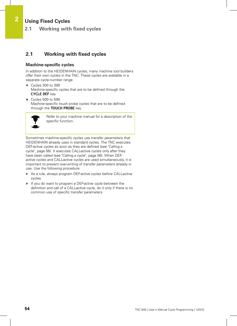 1 working with fixed cycles, Machine-specific cycles, Working with fixed cycles | HEIDENHAIN TNC 640 (34059x-05) Cycle programming User Manual | Page 54 / 635