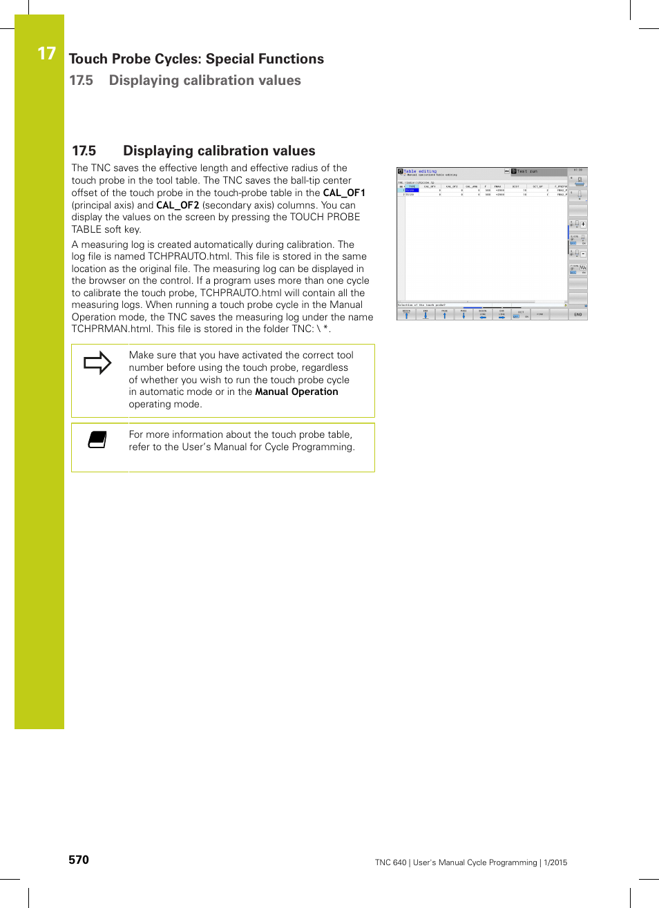 5 displaying calibration values, Displaying calibration values | HEIDENHAIN TNC 640 (34059x-05) Cycle programming User Manual | Page 570 / 635