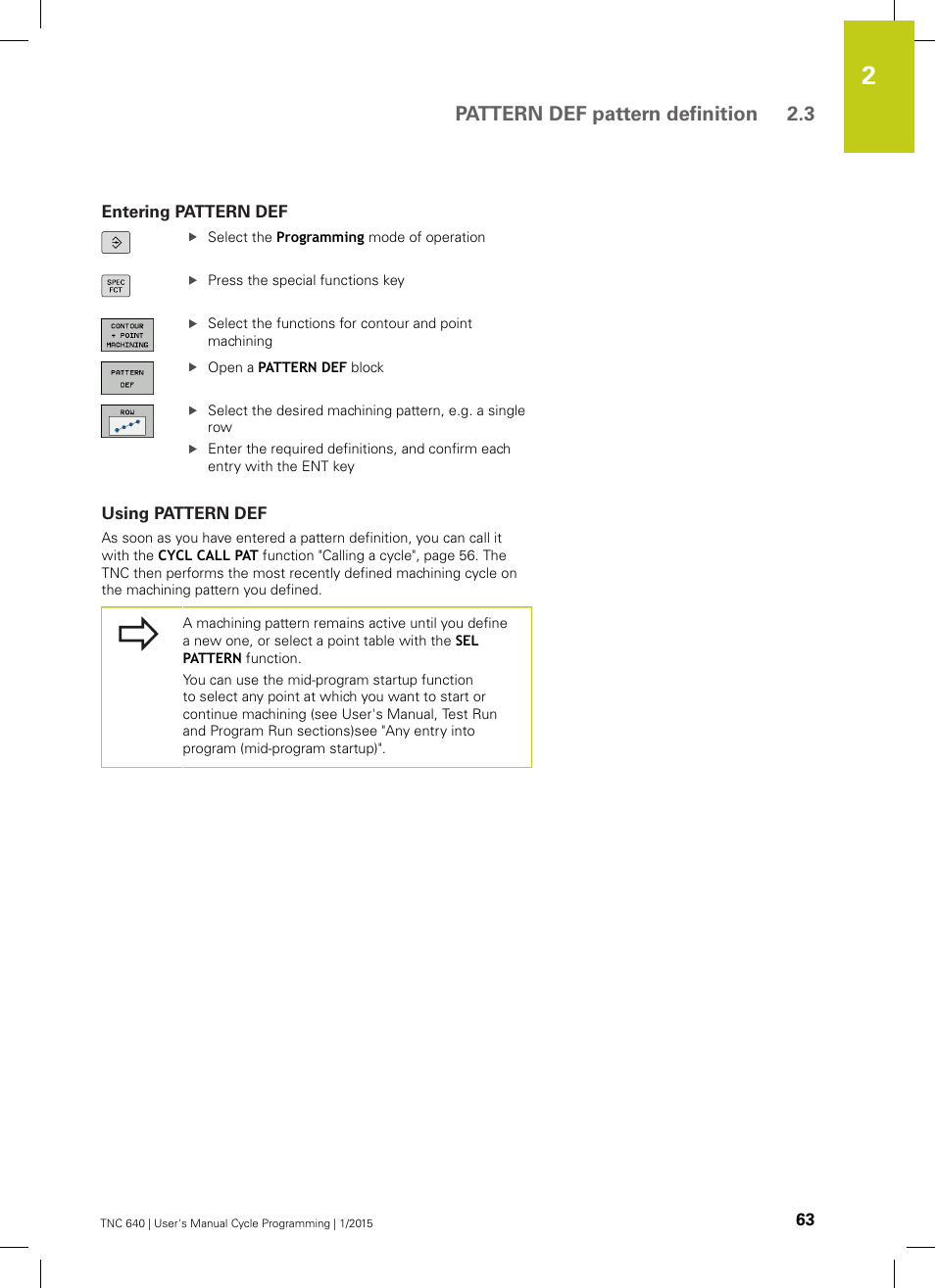 Entering pattern def, Using pattern def, Pattern def pattern definition 2.3 | HEIDENHAIN TNC 640 (34059x-05) Cycle programming User Manual | Page 63 / 635