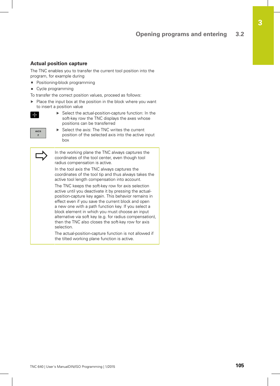 Actual position capture, Opening programs and entering 3.2 | HEIDENHAIN TNC 640 (34059x-05) ISO programming User Manual | Page 105 / 676